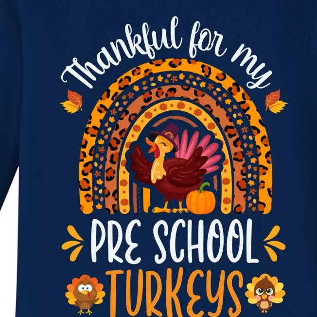 Thankful For My Pre School Turkeys Fall Thanksgiving Teacher Meaningful Gift Baby Long Sleeve Bodysuit