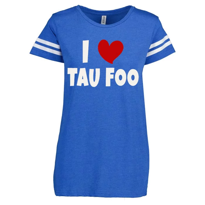 Tau Foo Malaysian Food Lover Malaysia I Love Tau Foo Enza Ladies Jersey Football T-Shirt