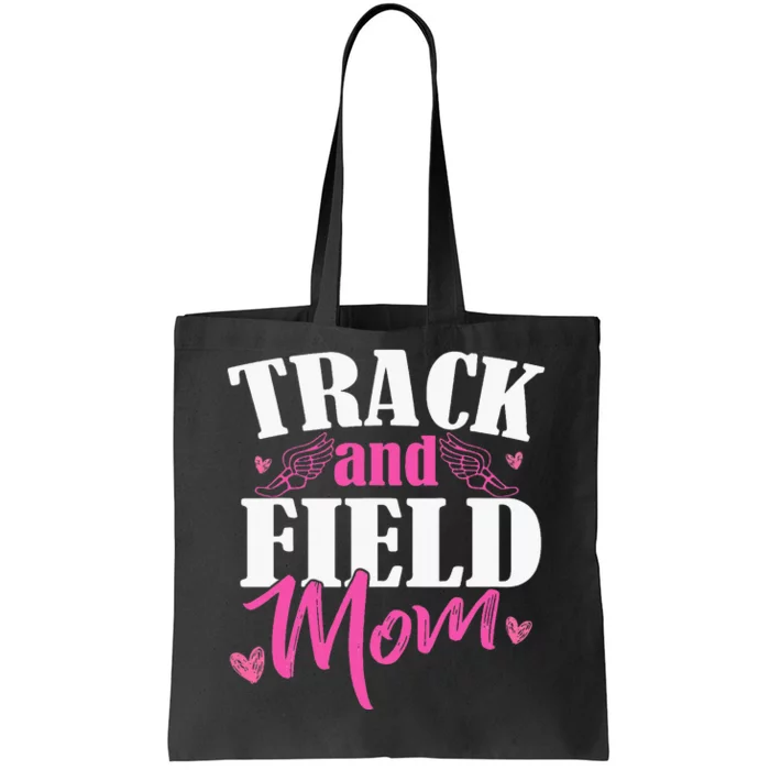 Track & Field Mom Sports Running Proud MotherS Day Tote Bag