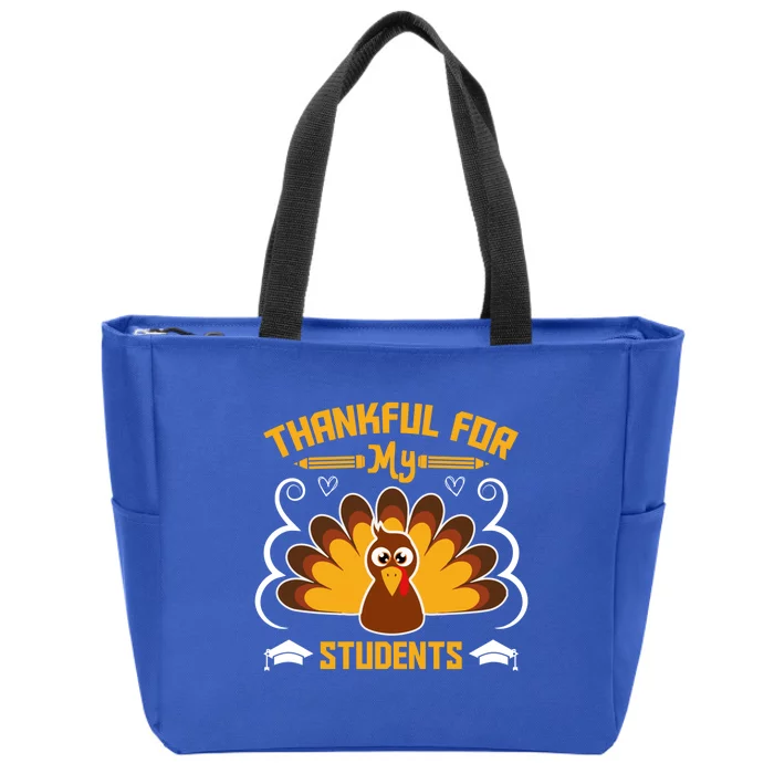 Thankful For My Student Love Inspire Fall Turkey Gift Zip Tote Bag