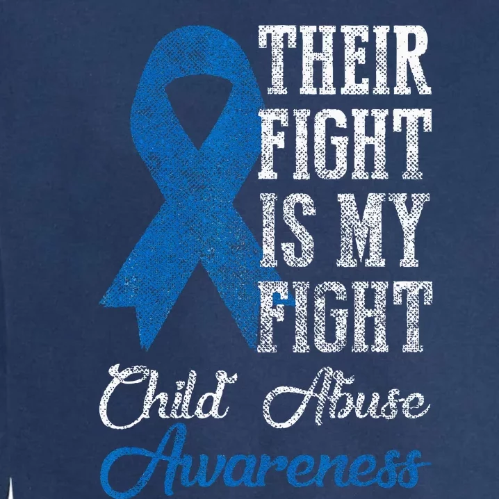 Their Fight My Fight Child Abuse Awareness Blue Ribbon April Garment-Dyed Sweatshirt