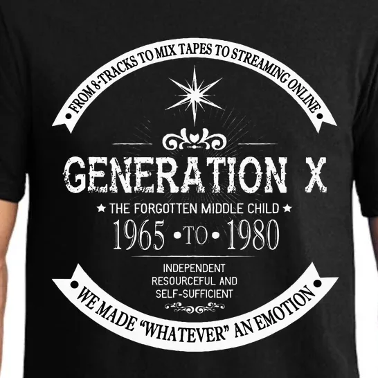 The Forgotten Middle Child Gen X Generation X 60s 70s 80s Pajama Set