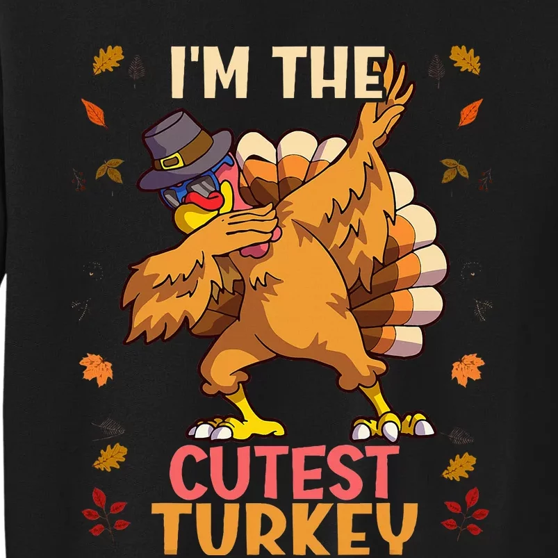 Thanksgiving Family Matching Im The Cutest Turkey Funny Tall Sweatshirt