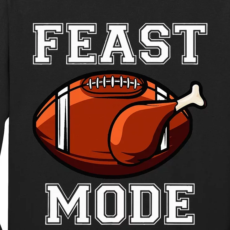 Thanksgiving Feast Mode American Football Turkey Fun Tall Long Sleeve T-Shirt