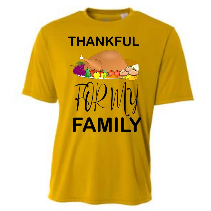 Thankful For My Family Great Gift Cooling Performance Crew T-Shirt