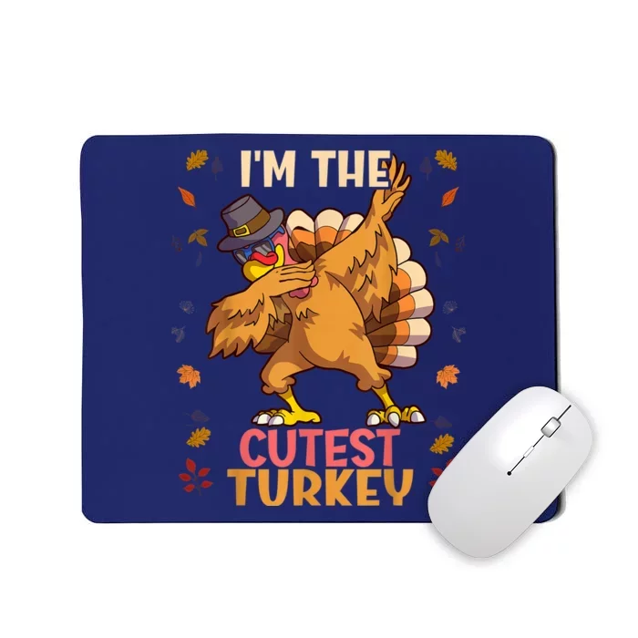 Thanksgiving Family Matching I'm The Cutest Turkey Funny Mousepad