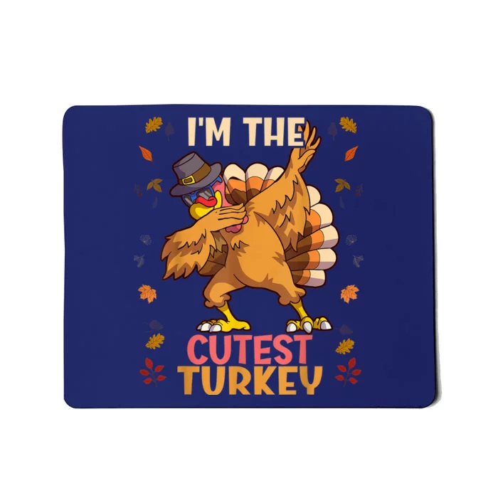 Thanksgiving Family Matching I'm The Cutest Turkey Funny Mousepad