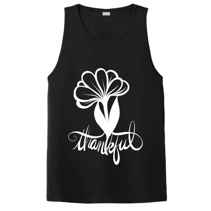 Thankful For My Life Love And Family Gift Performance Tank