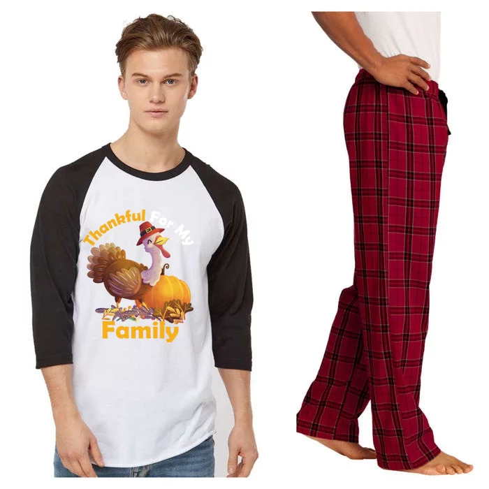 Thankful For My Family Turkeys Thanksgiving Funny Gift Meaningful Gift Raglan Sleeve Pajama Set