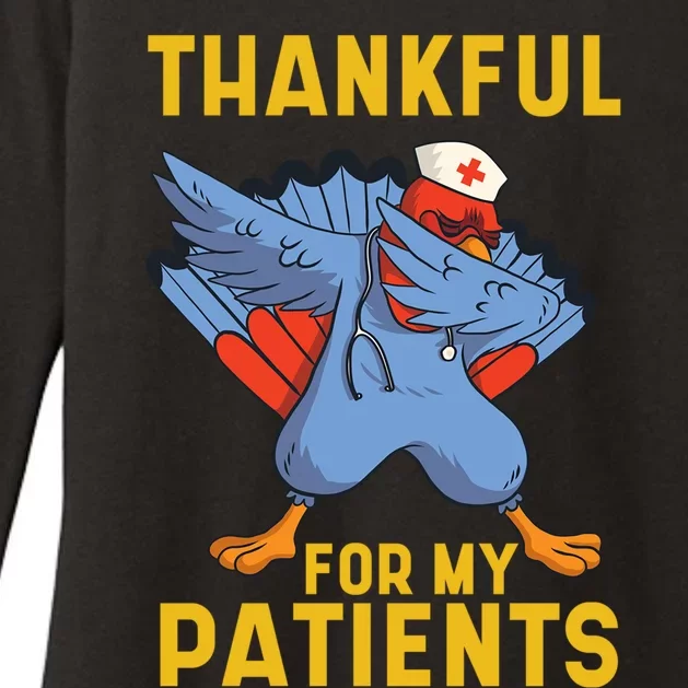 Thankful For My Patients Dabbing Turkey Thanksgiving Nursing Great Gift Womens CVC Long Sleeve Shirt