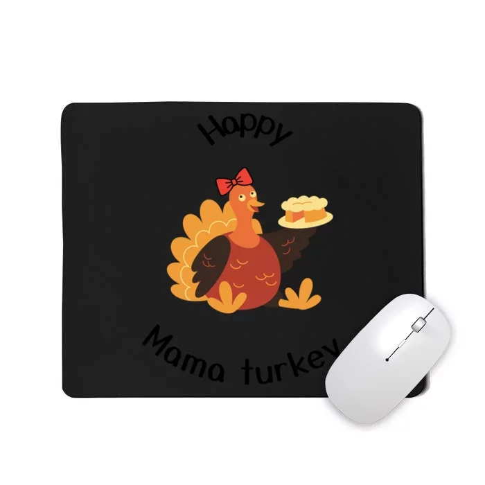 Turkey Family Mama Turkey Papa Turkey Baby Turkey Thanksgiving Family Matchi Mousepad