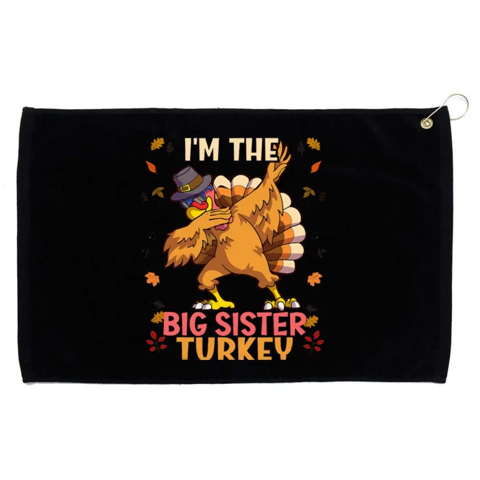 Thanksgiving Family Matching Im The Big Sister Turkey Funny Grommeted Golf Towel