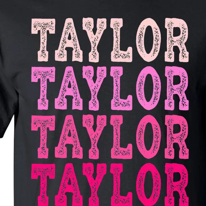 T.aylor First Named Boy Girl Baby Birthday Tall T-Shirt