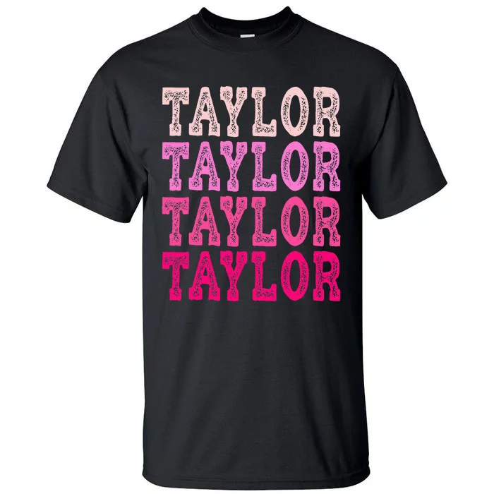 T.aylor First Named Boy Girl Baby Birthday Tall T-Shirt