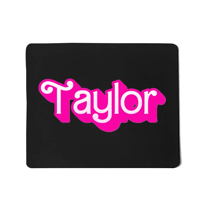 Taylor First Named Baby Birthday Mousepad