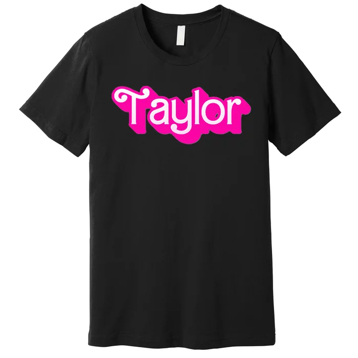 Taylor First Named Baby Birthday Premium T-Shirt