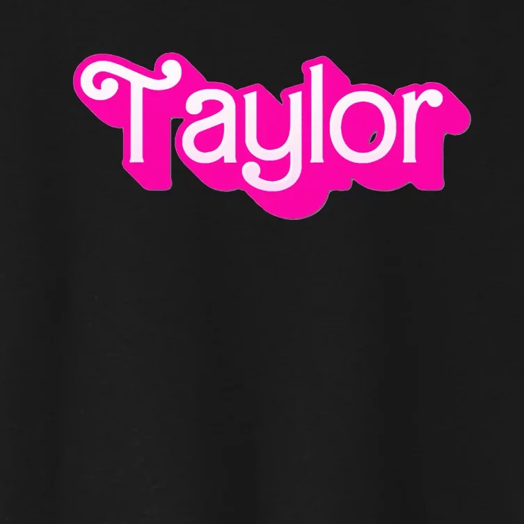 Taylor First Named Baby Birthday Women's Crop Top Tee