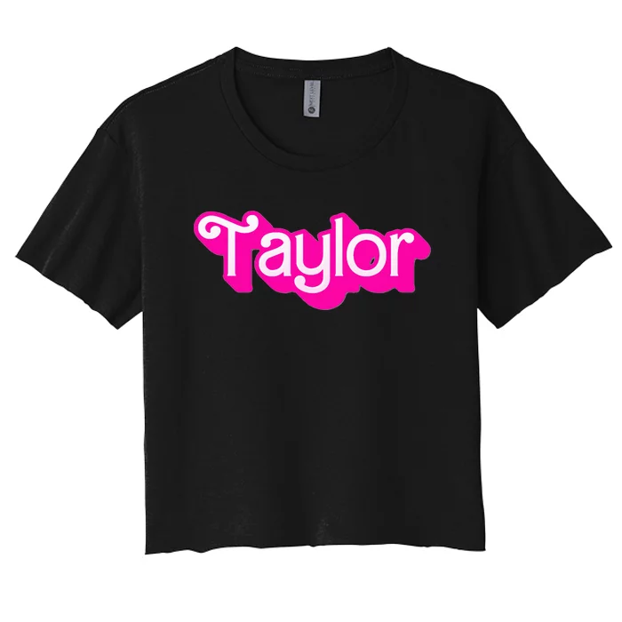 Taylor First Named Baby Birthday Women's Crop Top Tee