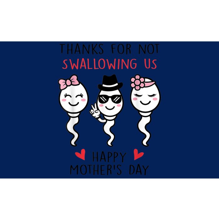 Thanks For Not Swallowing Us Happy Mother's Day Funny Bumper Sticker