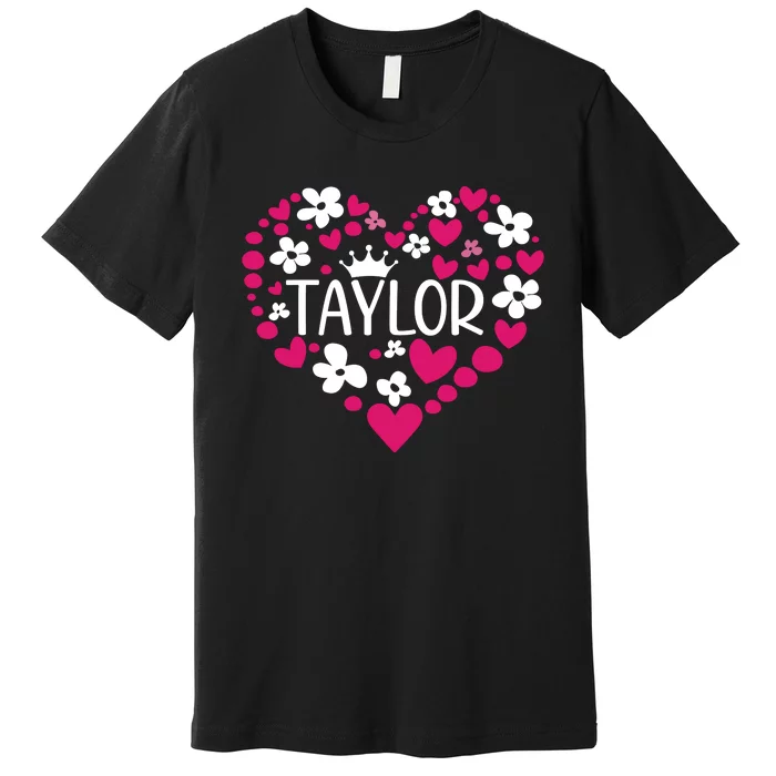 Taylor First Name I Love Taylor Girl Groovy 80s Pink White Premium T-Shirt