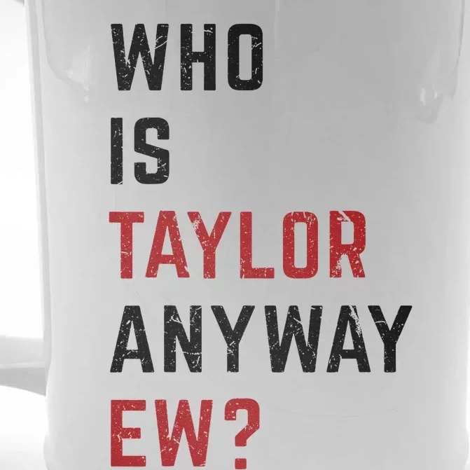 Taylor First Name Who Is Taylor Anyway Ew Groovy 80s Front & Back Beer Stein