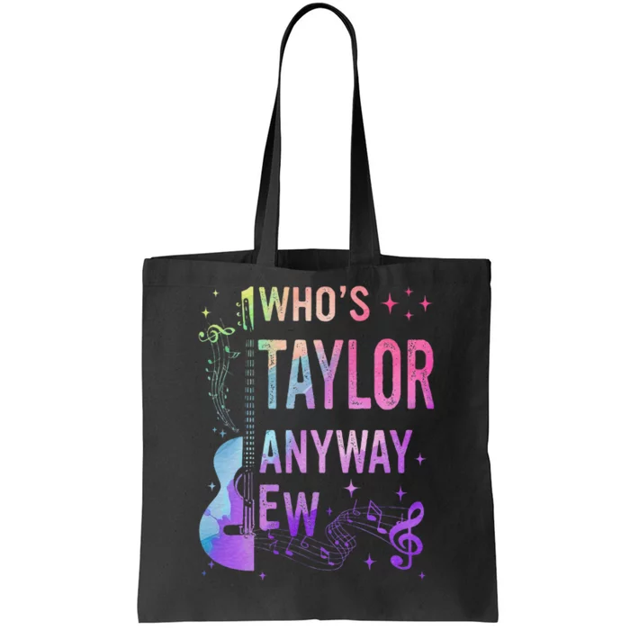 Taylor First Name Who Is Taylor Anyway Ew Groovy 80S Tote Bag