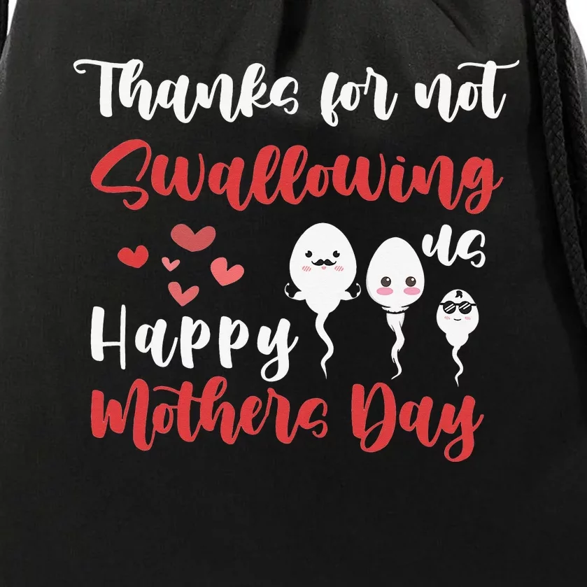 Thanks For Not Swallowing Us Happy Mother's Day Father's Day Drawstring Bag