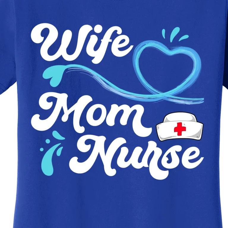 Tee For Nurses Lpn Bsn Rn Np Wife Mom Nurse Gift Women's T-Shirt