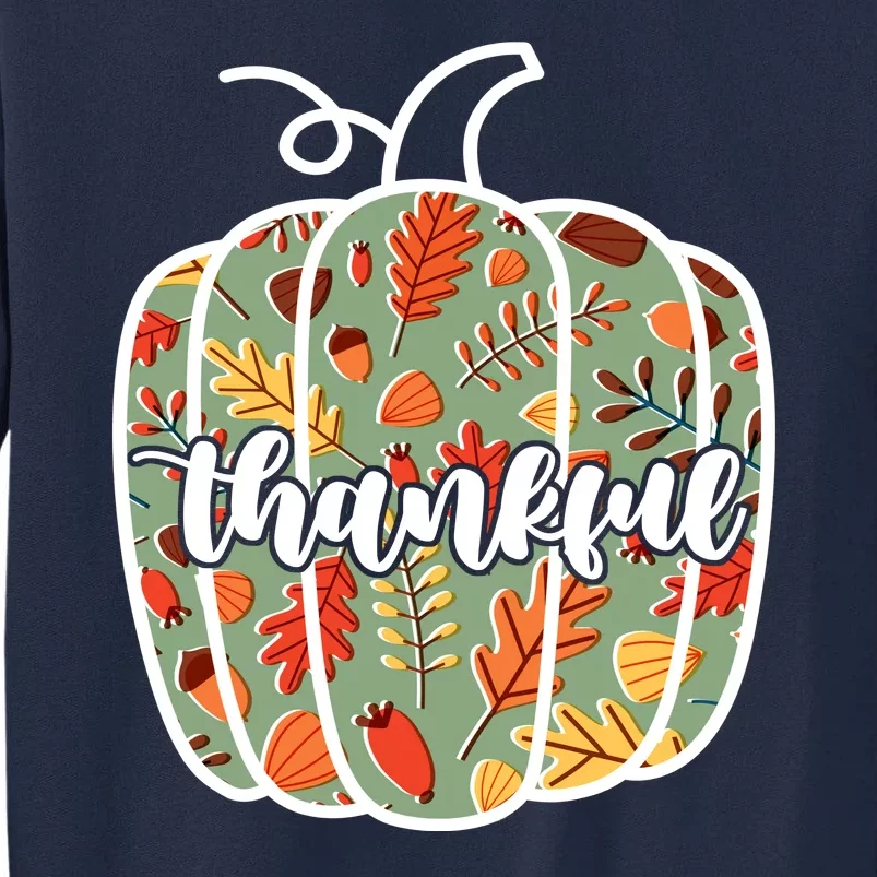 Thankful Fall Nature Pumpkin Tall Sweatshirt