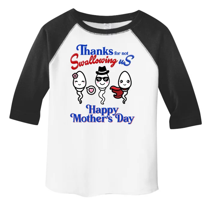 Thanks For Not Swallowing Us Happy MotherS Day Funny Gift Toddler Fine Jersey T-Shirt