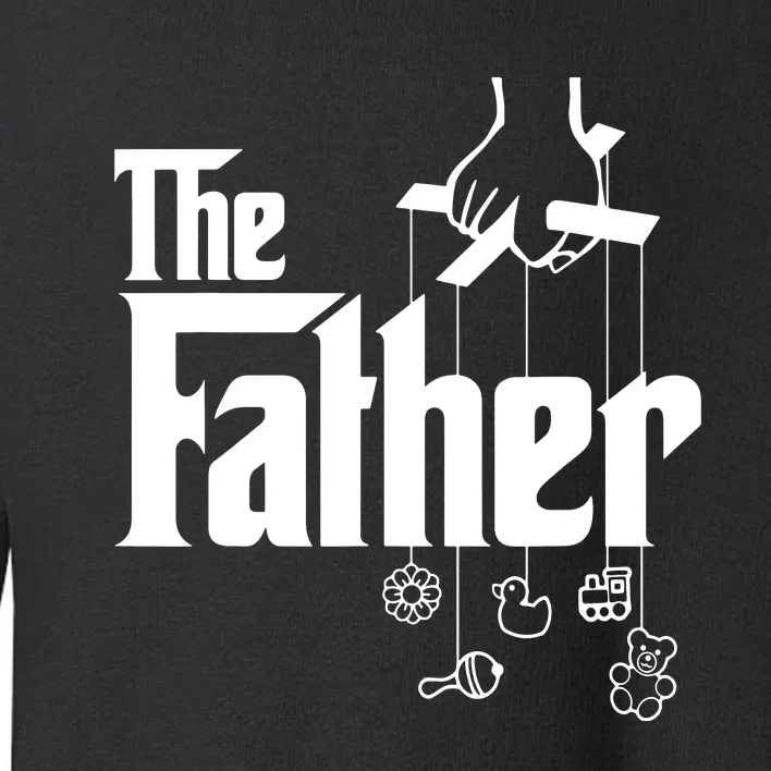 The Father New Daddy Expecting Baby Gift Toddler Sweatshirt