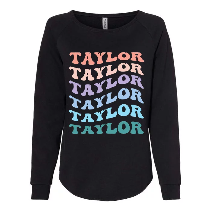 Taylor First Name Personalized Birthday Womens California Wash Sweatshirt