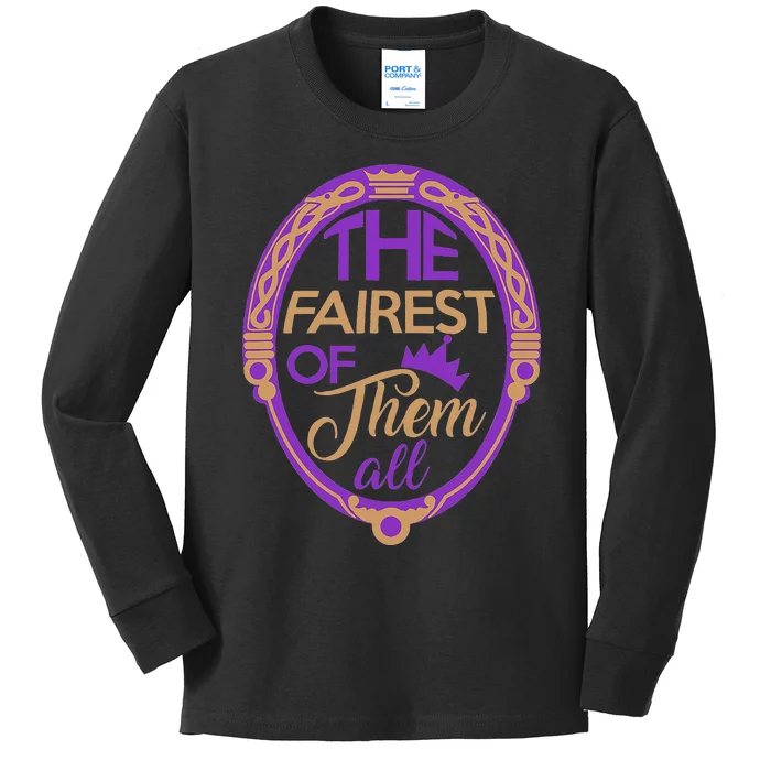 The Fairest Of Them All Kids Long Sleeve Shirt