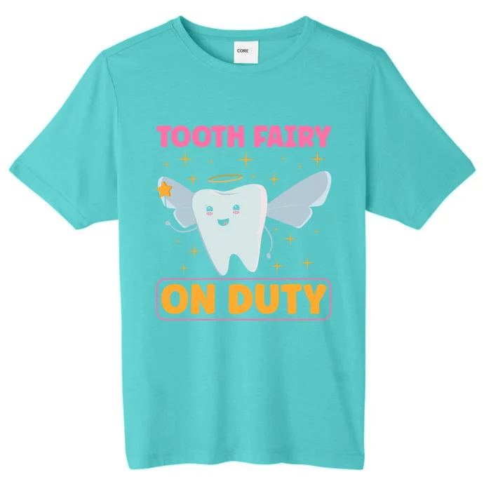 Tooth Fairy On Duty Tooth Fairy Costume Dentist Hygienist Cute Gift ChromaSoft Performance T-Shirt