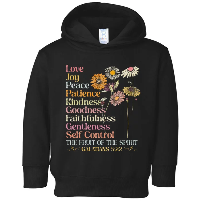 The Fruit Of The Spirit Galatians Christian Cross Jesus 5 22 Toddler Hoodie