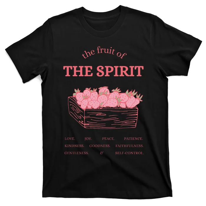 The Fruit Of The Spirit T-Shirt