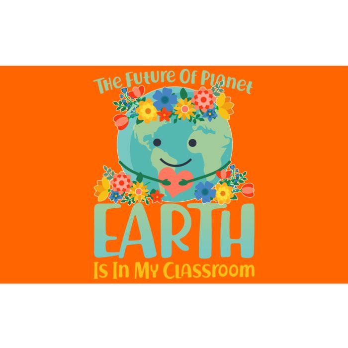 The Future Of Plant Earth Is In My Classroom Bumper Sticker