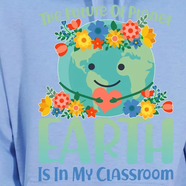 The Future Of Plant Earth Is In My Classroom Unisex Surf Hoodie