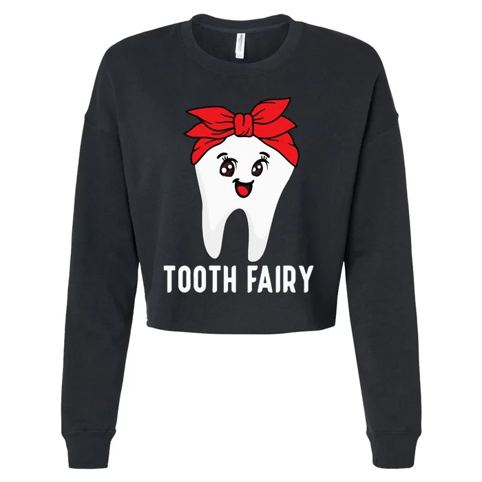 Tooth Fairy Oral Hygienist Dental Assistant Dentist Cropped Pullover Crew