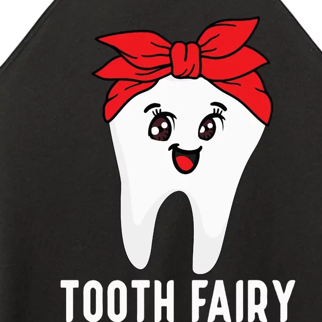 Tooth Fairy Oral Hygienist Dental Assistant Dentist Women’s Perfect Tri Rocker Tank