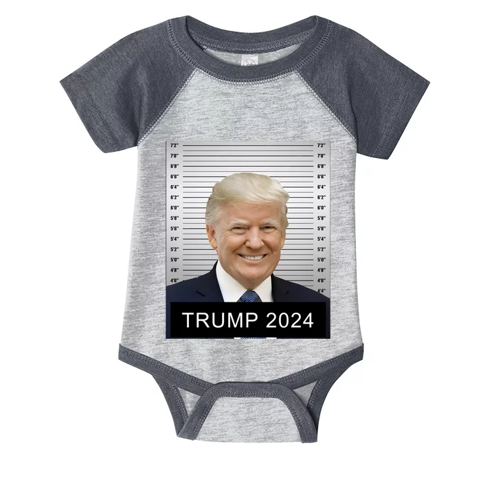 Trump For President 2024 Trump Mugshot Infant Baby Jersey Bodysuit