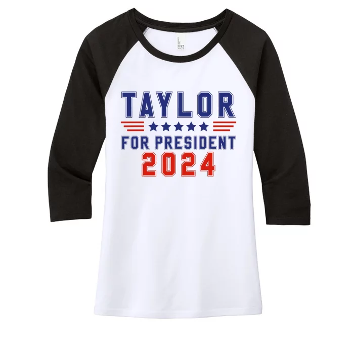 Taylor For President 2024 Funny Taylor First Name Women's Tri-Blend 3/4-Sleeve Raglan Shirt