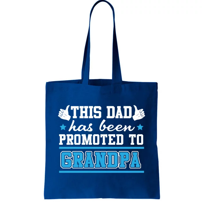 This Father Promoted To Grandpa Gift Tote Bag