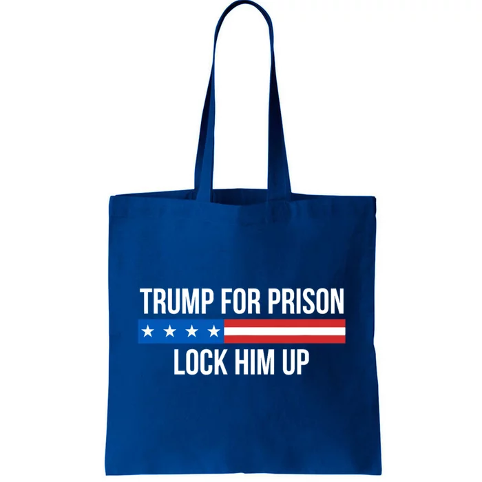 Trump For Prison Lock Him Up Tote Bag