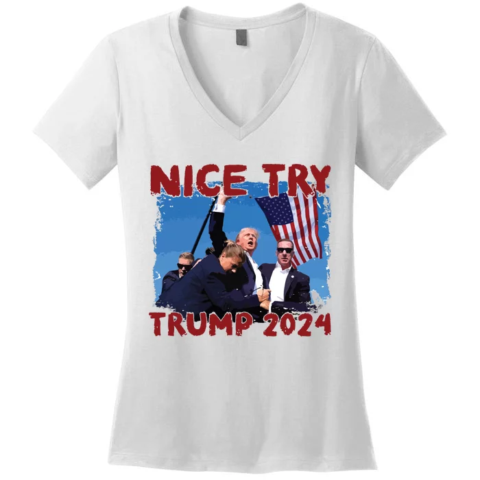 Trump Fist Pump Shot At Nice Try Trump Trump 2024 Trump For President Women's V-Neck T-Shirt