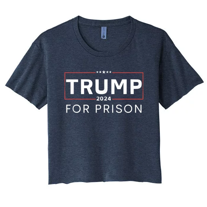 Trump For Prison 2024 Women's Crop Top Tee