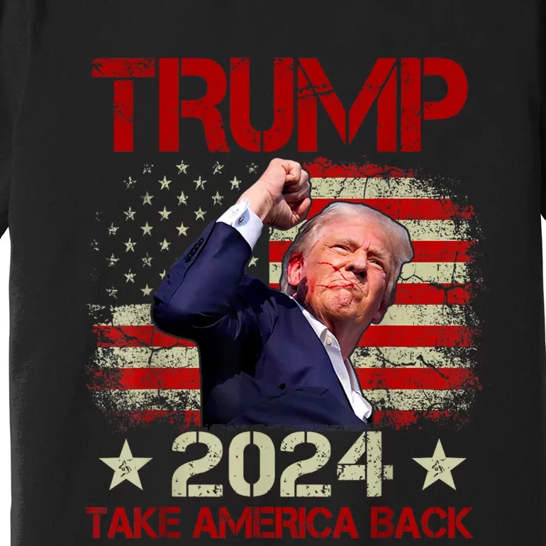 Trump Fist Pump Shot At Trump 2024 Trump Survives Rally Premium T-Shirt