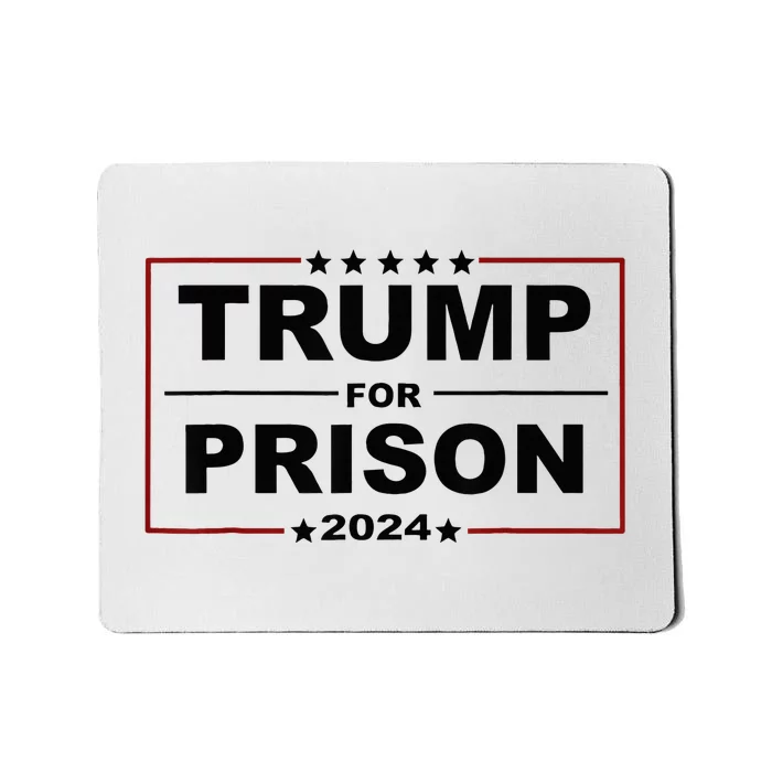 Trump For Prison 2024 Support Trump 4th Of July Mousepad