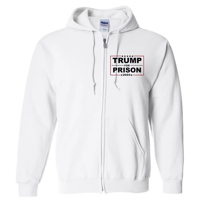 Trump For Prison 2024 Support Trump 4th Of July Full Zip Hoodie