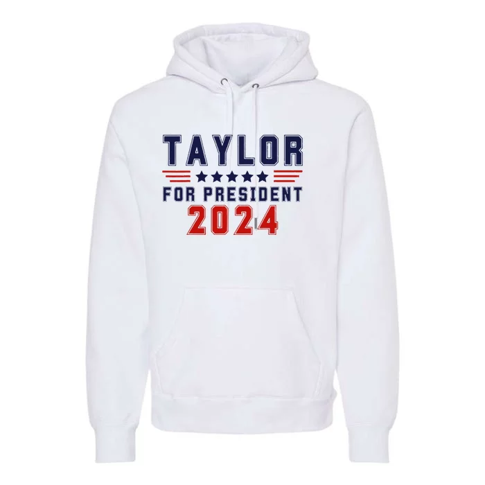 Taylor For President 2024 Bold Campaign Premium Hoodie